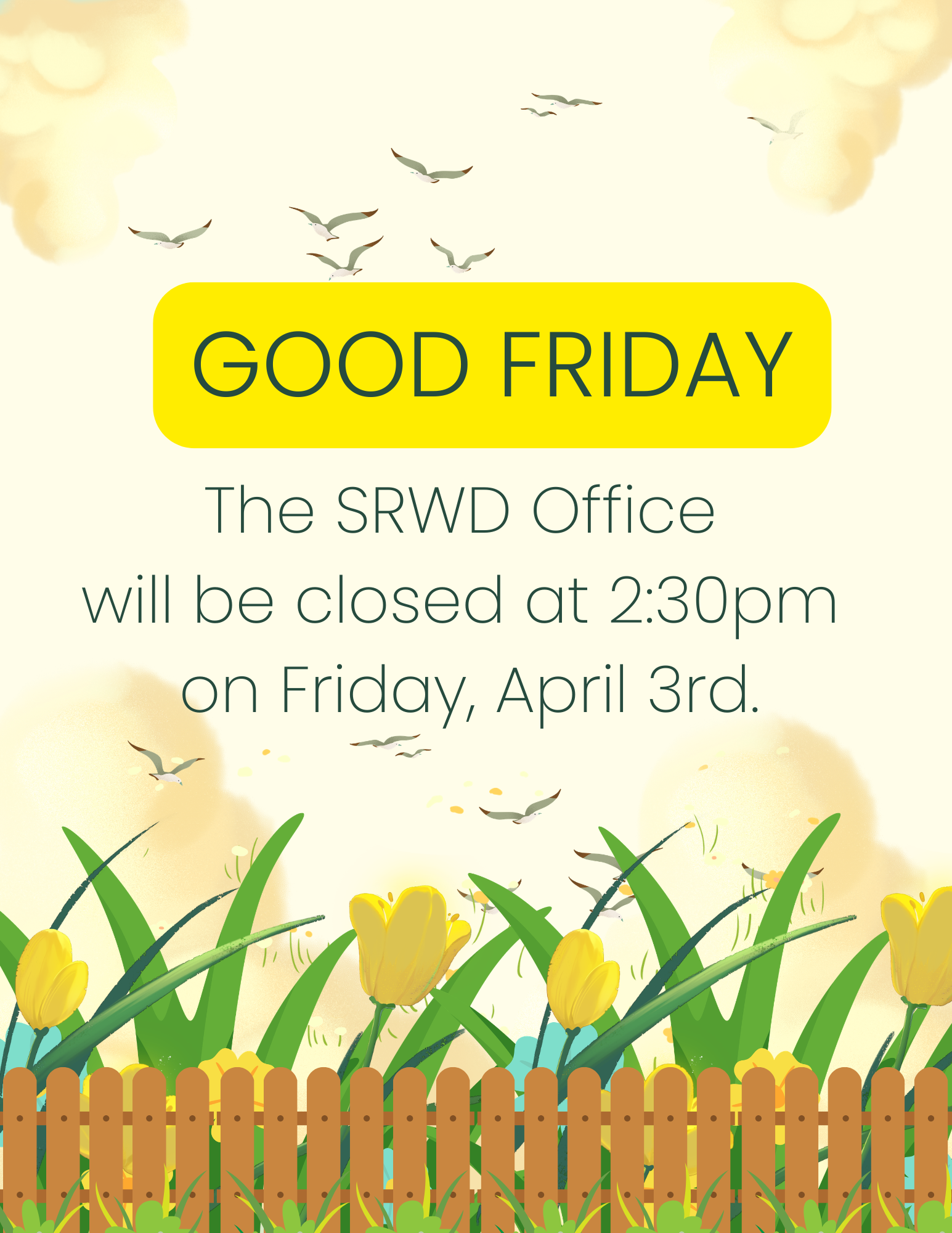 SRWD Office Closed at 2:30 on Friday, April 3rd.